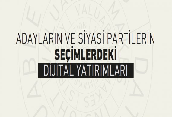 2014 - 2017 seçimlerinde parti ve adayların dijital medya yatırımları nasıldı?